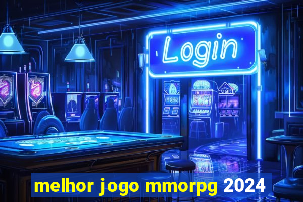 melhor jogo mmorpg 2024