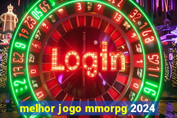 melhor jogo mmorpg 2024