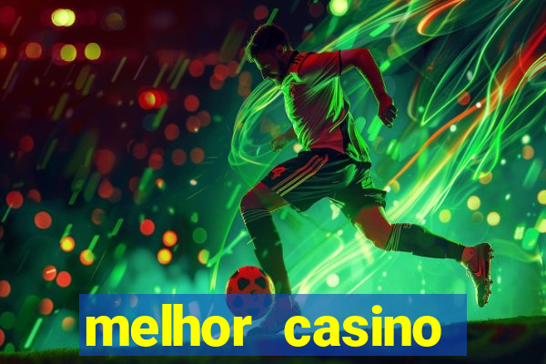 melhor casino online portugues