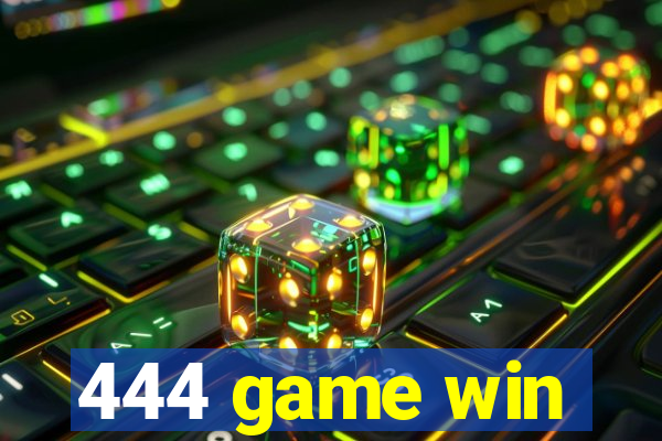 444 game win