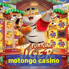 motongo casino