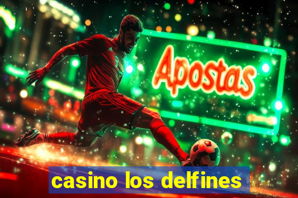 casino los delfines