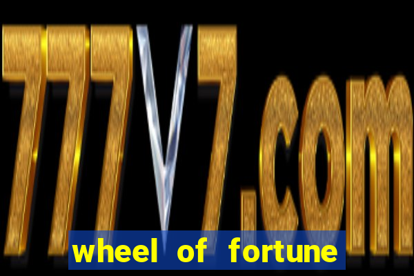 wheel of fortune slot casino