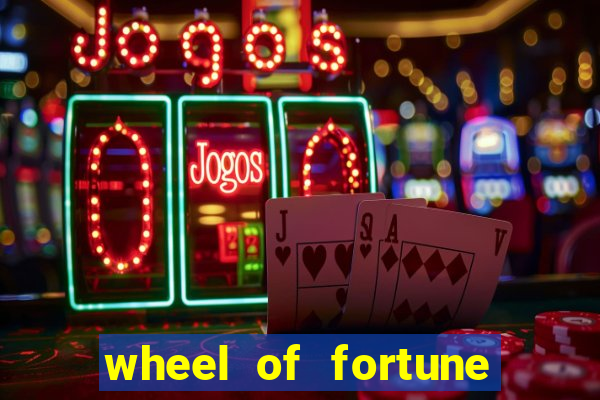 wheel of fortune slot casino