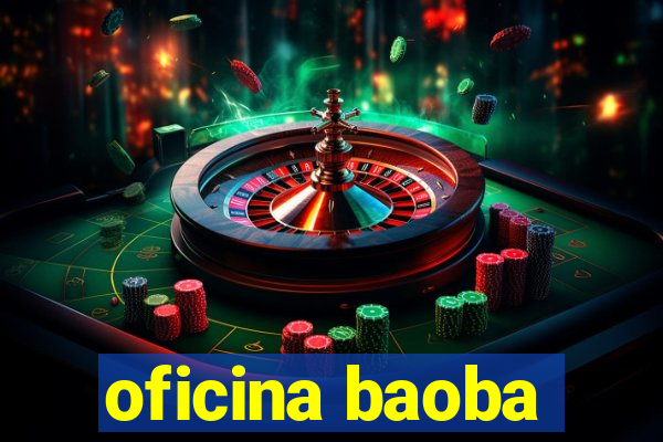 oficina baoba