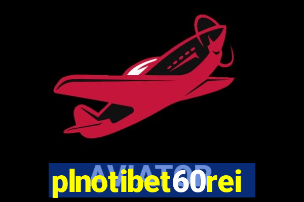 plnotibet60rei