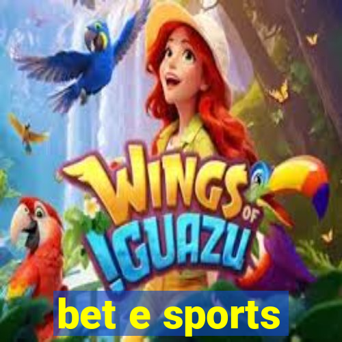 bet e sports