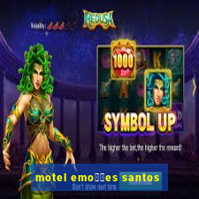 motel emo莽玫es santos