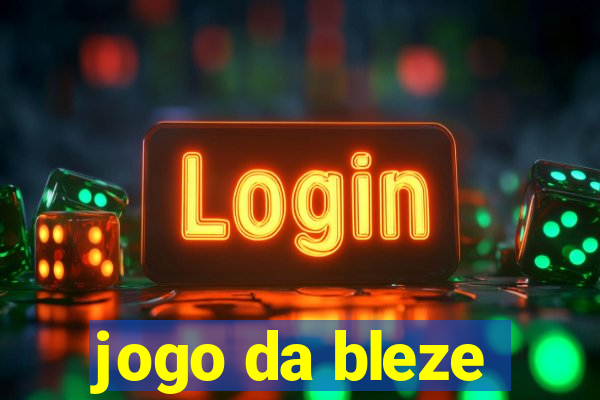 jogo da bleze