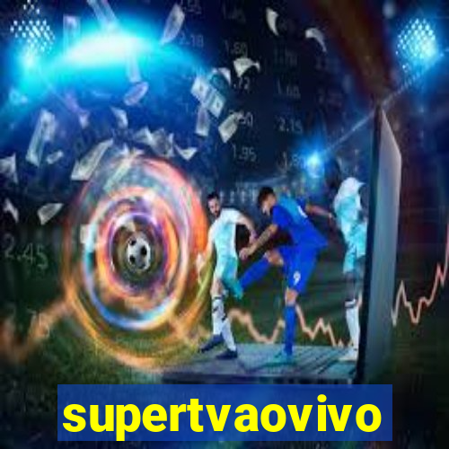 supertvaovivo