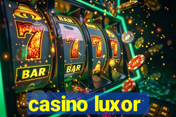 casino luxor