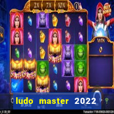 ludo master 2022 club king