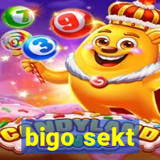 bigo sekt