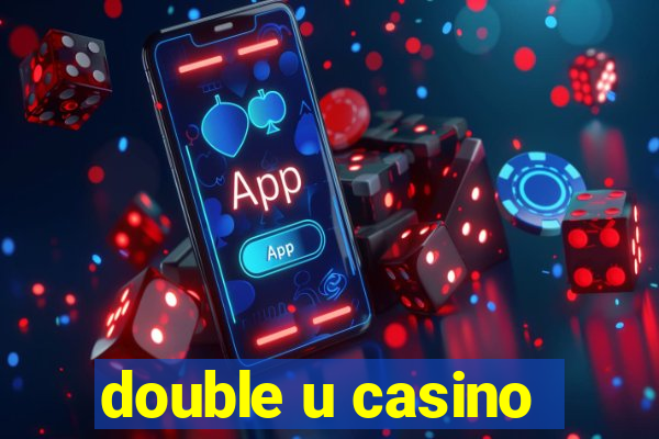 double u casino