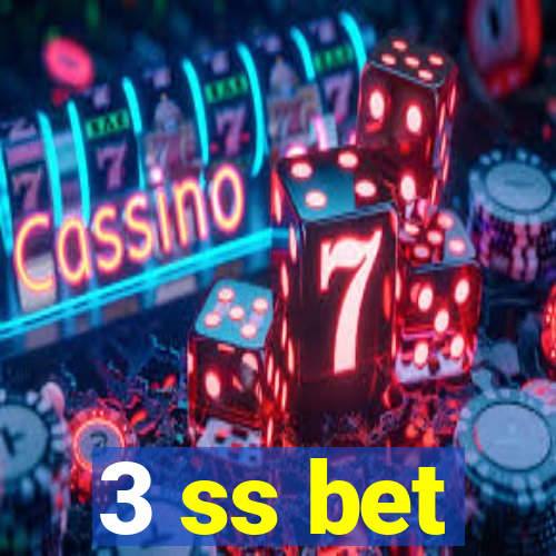 3 ss bet