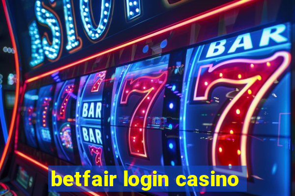 betfair login casino