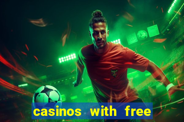 casinos with free bonus no deposit