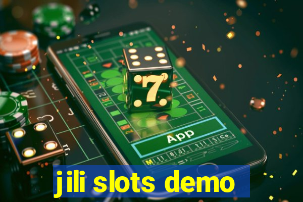 jili slots demo