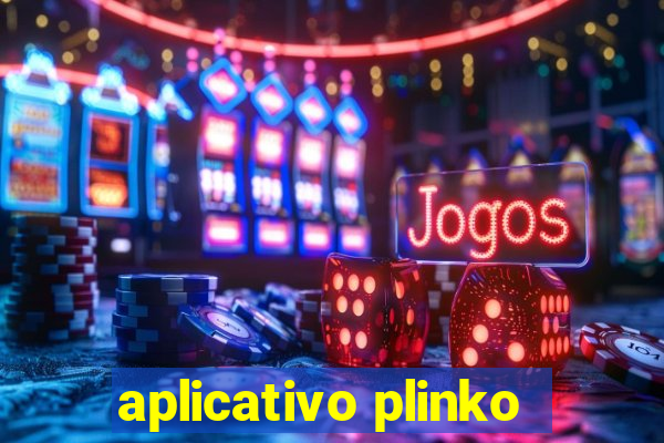 aplicativo plinko