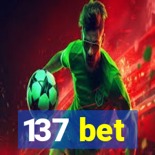 137 bet