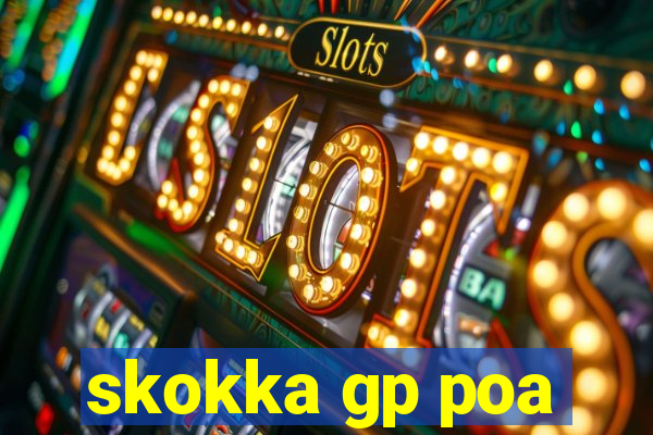 skokka gp poa