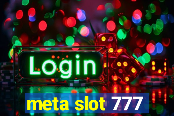 meta slot 777