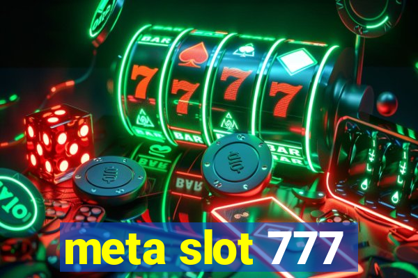 meta slot 777