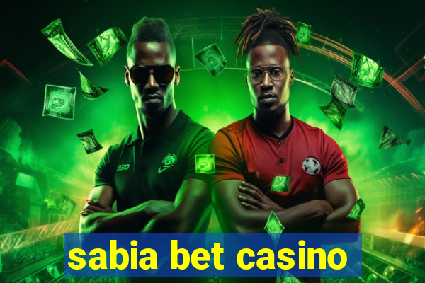 sabia bet casino