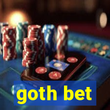 goth bet