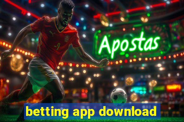 betting app download