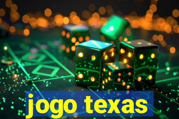 jogo texas