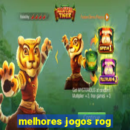 melhores jogos rog