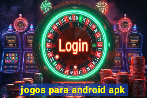 jogos para android apk