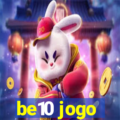 be10 jogo