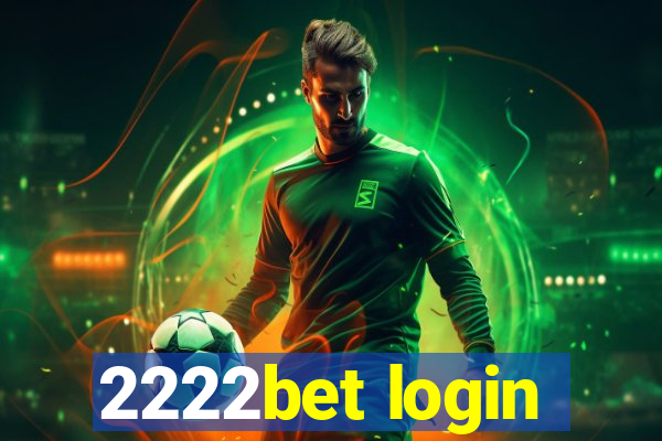 2222bet login