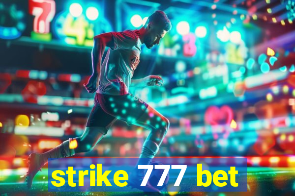 strike 777 bet