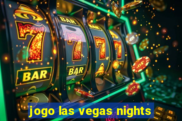 jogo las vegas nights