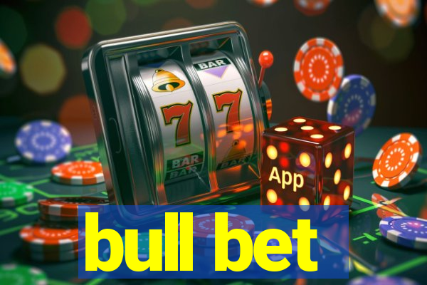 bull bet