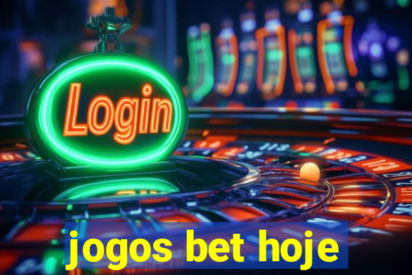 jogos bet hoje