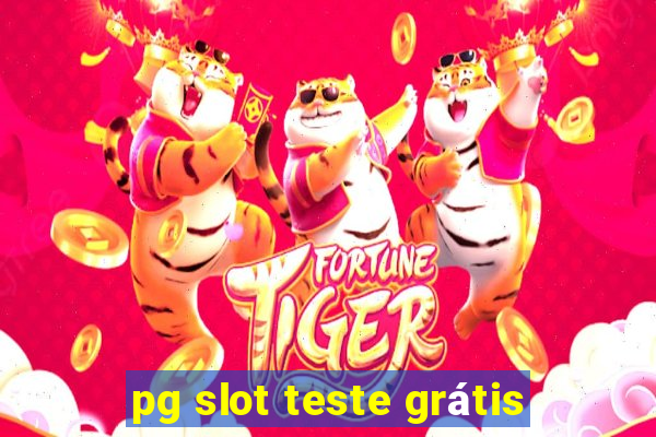 pg slot teste grátis