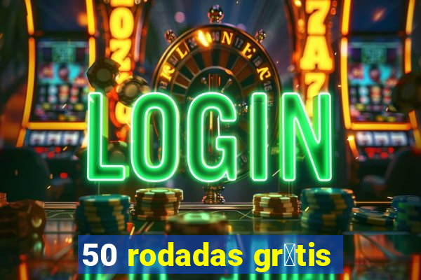 50 rodadas gr谩tis