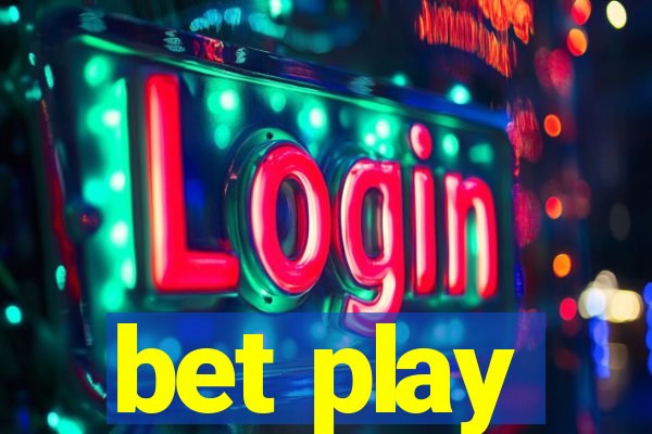 bet play