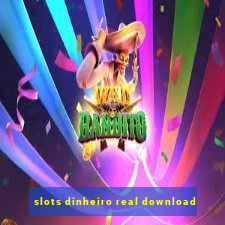 slots dinheiro real download