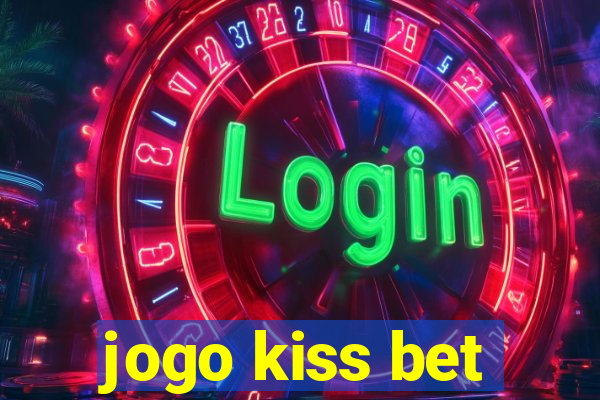 jogo kiss bet