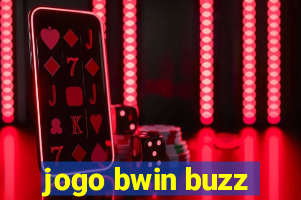 jogo bwin buzz