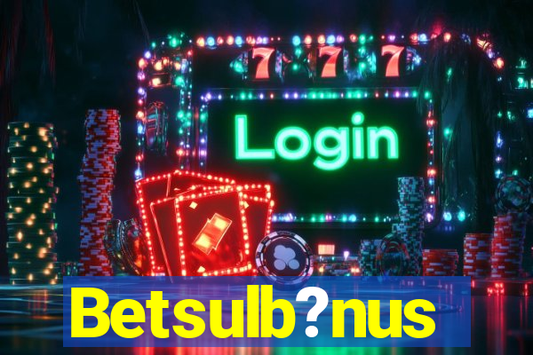 Betsulb?nus