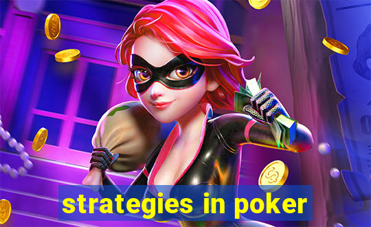 strategies in poker