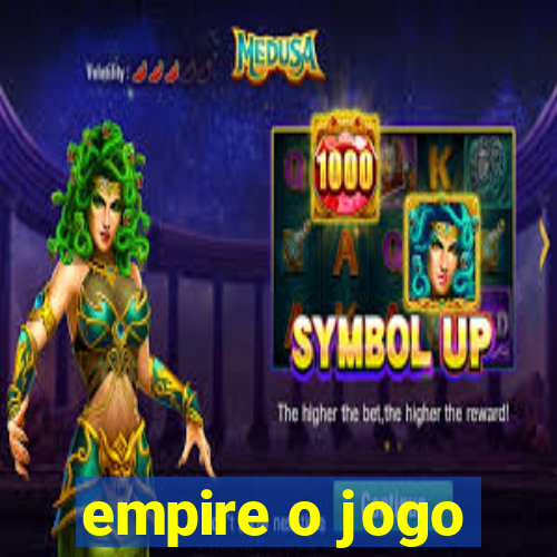 empire o jogo