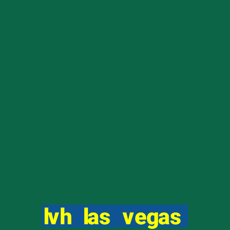 lvh las vegas hotel casino