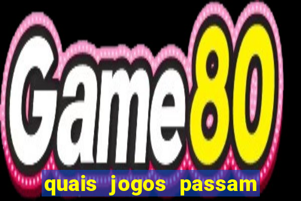 quais jogos passam no premiere